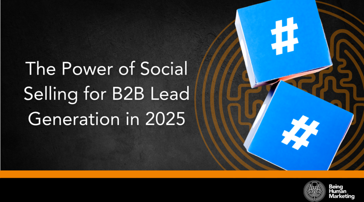 Image banner highlighting The power of social selling for b2b lead generation in 2025