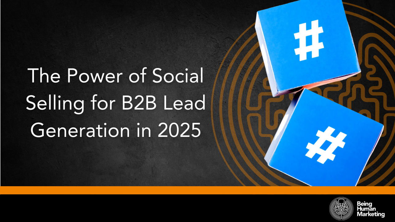 Image banner highlighting The power of social selling for b2b lead generation in 2025